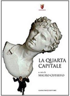 QUARTA CAPITALE (LA)