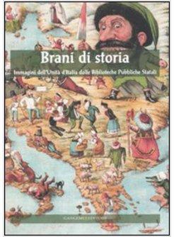 BRANI DI STORIA. IMMAGINI DELL'UNITA' D'ITALIA DALLE BIBLIOTECHE PUBBLICHE 