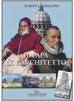 IL PAPA & L'ARCHITETTO