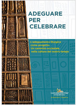 ADEGUARE PER CELEBRARE