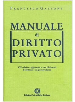 MANUALE DI DIRITTO PRIVATO XVI ED.