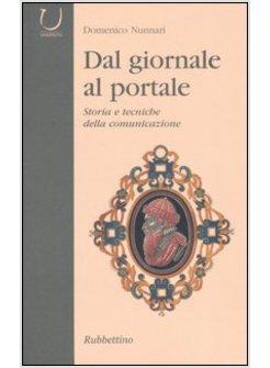 DAL GIORNALE AL PORTALE storia e tecniche della comunicazione