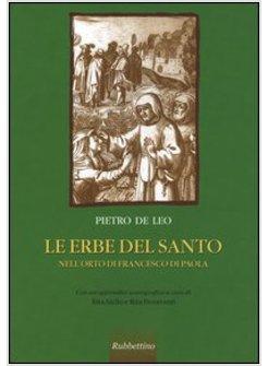 ERBE DEL SANTO. NELL'ORTO DI FRANCESCO DI PAOLA (LE)