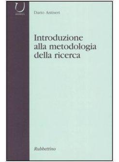 INTRODUZIONE ALLA METODOLOGIA DELLA RICERCA