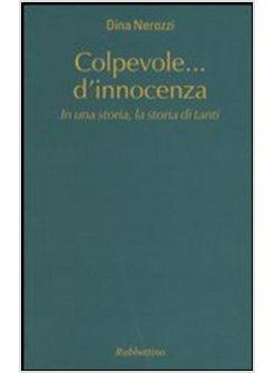 COLPEVOLE D'INNOCENZA