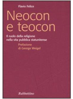 NEOCON E TEOCON IL RUOLO DELLA RELIGIONE NELLA VITA  PUBBLICA STATUNITENSE