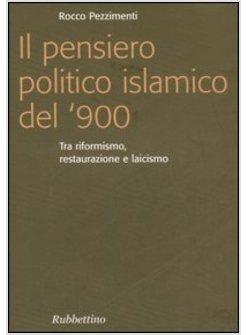 PENSIERO POLITICO ISLAMICO DEL '900 (IL)