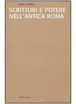 SCRITTORI E POTERE NELL'ANTICA ROMA