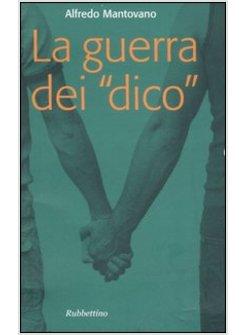LA GUERRA DEI DICO