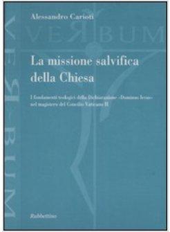 MISSIONE SALVIFICA DELLA CHIESA (LA)