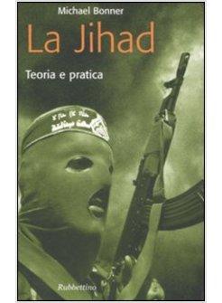 JIHAD TEORIA E PRATICA (LA)