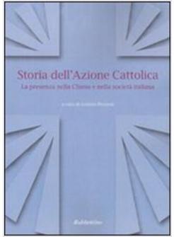 STORIA DELL'AZIONE CATTOLICA