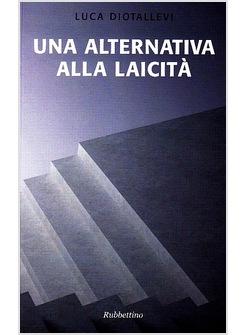 ALTERNATIVA ALLA LAICITA' (UNA)
