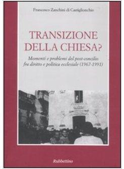 TRANSIZIONE DELLA CHIESA?