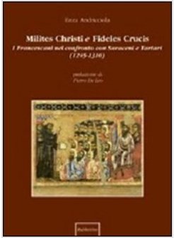 MILITES CHRISTI E FIDELES CRUCIS