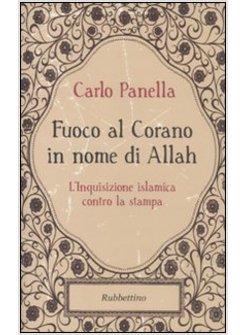 FUOCO AL CORANO IN NOME DI ALLAH