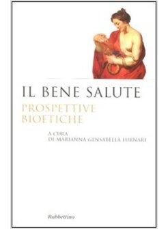 BENE SALUTE (IL)