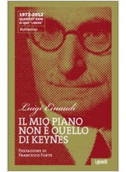 IL MIO PIANO NON E' QUELLO DI KEYNES