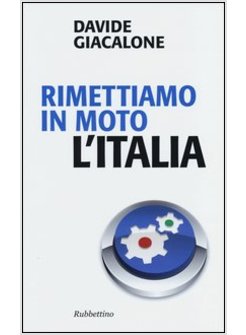 RIMETTIAMO IN MOTO L'ITALIA