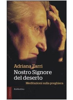 NOSTRO SIGNORE DEL DESERTO