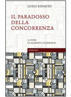 IL PARADOSSO DELLA CONCORRENZA