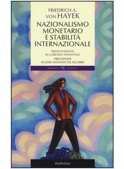 NAZIONALISMO MONETARIO E STABILITA' INTERNAZIONALE