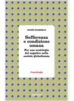 SOFFERENZA E CONDIZIONE UMANA