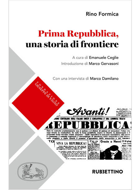 PRIMA REPUBBLICA, UNA STORIA DI FRONTIERE