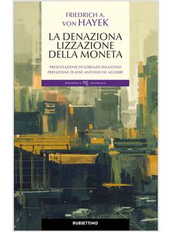 LA DENAZIONALIZZAZIONE DELLA MONETA