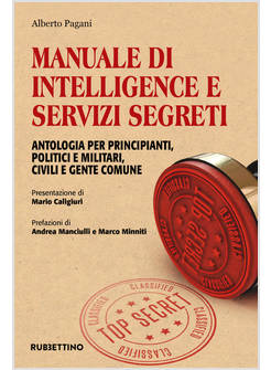 MANUALE DI INTELLIGENCE E SERVIZI SEGRETI. ANTOLOGIA PER PRINCIPIANTI, POLITICI 