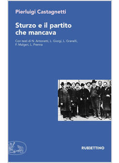 STURZO E IL PARTITO CHE MANCAVA