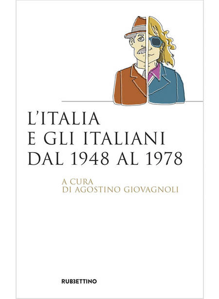 ITALIA E GLI ITALIANI DAL 1948 AL 1978 (L')