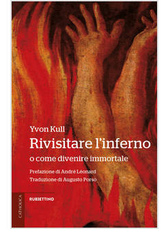 RIVISITARE L'INFERNO O COME DIVENIRE IMMORTALE