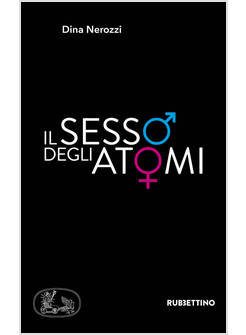 SESSO DEGLI ATOMI (IL)