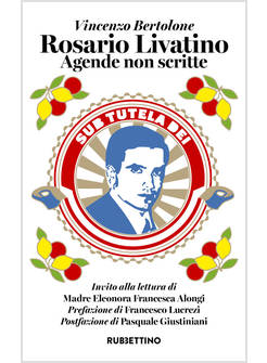 ROSARIO LIVATINO AGENDE NON SCRITTE