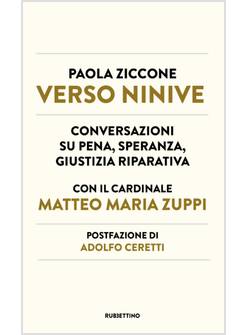 VERSO NINIVE. CONVERSAZIONI SU PENA, SPERANZA, GIUSTIZIA RIPARATIVA