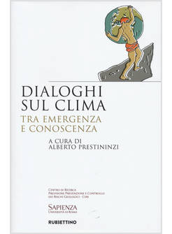 DIALOGHI SUL CLIMA TRA EMERGENZA E CONOSCENZA