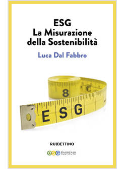 ESG. LA MISURAZIONE DELLA SOSTENIBILITA'