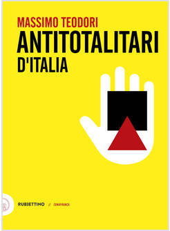 ANTITOTALITARI D'ITALIA