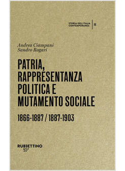 STORIA DELL'ITALIA CONTEMPORANEA. VOL. 2 PATRIA, RAPPRESENTANZA POLITICA