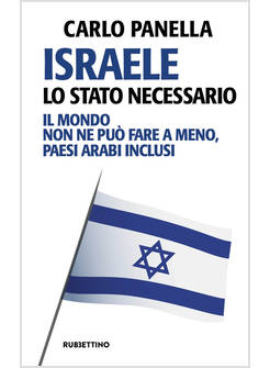 ISRAELE LA NAZIONE NECESSARIA
