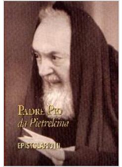 EPISTOLARIO VOL. 3 CORRISPONDENZA CON LE FIGLIE SPIRITUALI (1915-1923)