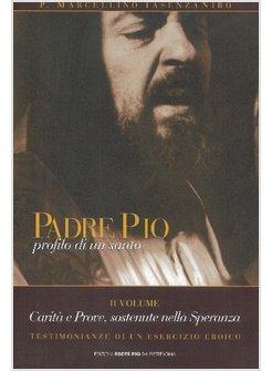 PADRE PIO PROFILO DI UN SANTO VOL 2
