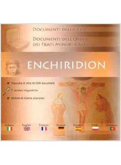 ENCHIRIDION DVD - DOCUMENTI DELLA CHIESA - DOCUMENTI DEI FRATI MINORI CAPPUCCINI