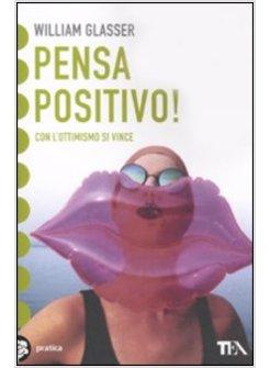 PENSA POSITIVO!!