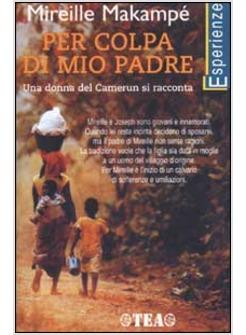 PER COLPA DI MIO PADRE