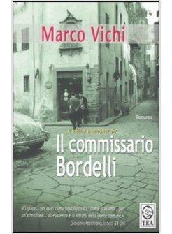 COMMISSARIO BORDELLI (IL)