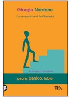 PAURA PANICO FOBIE LA TERAPIA IN TEMPI BREVI