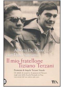 IL MIO FRATELLONE TIZIANO TERZANI 