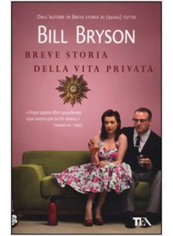 BREVE STORIA DELLA VITA PRIVATA